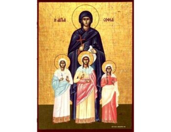 St. Sophia & Her Daughters Faith, Love and Hope